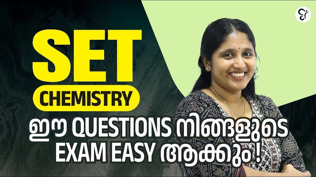 SET CHEMISTRY- ഈ ചോദ്യങ്ങൾ REVISE ചെയ്യാൻ മറക്കല്ലേ | SET CHEMISTRY COACHING CLASS | SET EXAM 2025