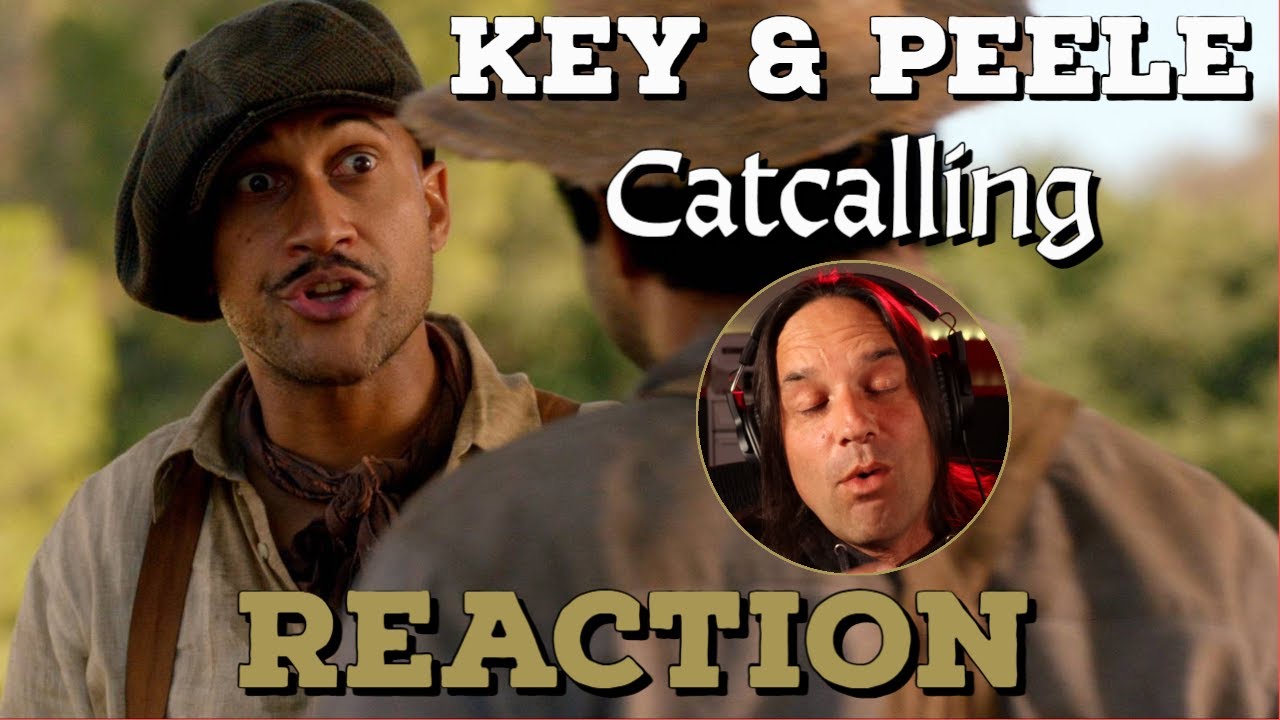 WHAT CATCALLING WAS LIKE IN THE OLDEN DAYS By Key Peele FIRST TIME what-catcalling-was-like-in-the-olden-days-by-key-peele-first-time