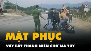 Trích xuất camera vụ mật phục vây bắt thanh niên chở gần 30 ngàn viên ma túy bằng xe máy