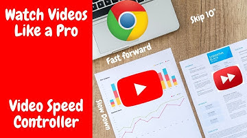 Watch Videos like a Pro | Video Speed Controller | Chrome Edition