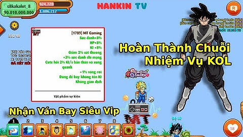 Ngọc Rồng Online | Hoàn Thành Tất Cả Nhiệm Vụ KOL Nhận Ván Bay MT Gaming Siêu Vip Cho AE Dân Cày