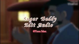 Sugar Daddy Edit Audio