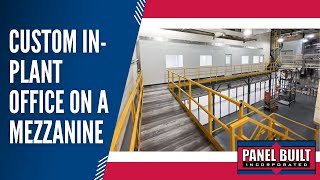 Custom 11&#39; x 45&#39; In-Plant Office on Mezzanine | October 2023 Project of the Month