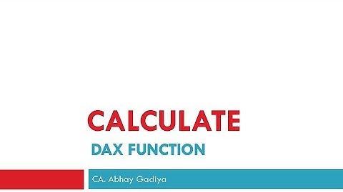 CALCULATE function in DAX - Introduction and impact on Measure evaluation steps