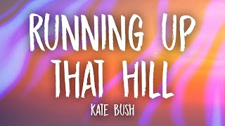 Video thumbnail of "Kate Bush - Running Up That Hill (Lyrics) | From Stranger Things Season 4 Soundtrack"