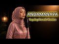 ANDAMANAYA With Lyrics Tagalog Female Version ChazzyMusicOfficial 