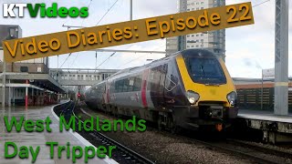 West Midlands Day Tripper - KTV Video Diaries: Episode 22