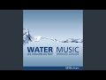 Water Music Suite No. 2 in D Major, HWV 349: I. Allegro