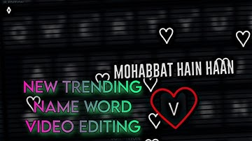 V WORD NAME × TUMSE MOHABBAT HAI HAAN NEW KEYBOARD LOVE XML #trending #viral #v_name_status #v #love