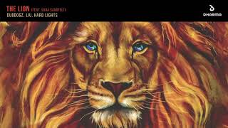 Dubdogz, Liu, Hardlights - The Lion (Feat. Sara Sangfelt)