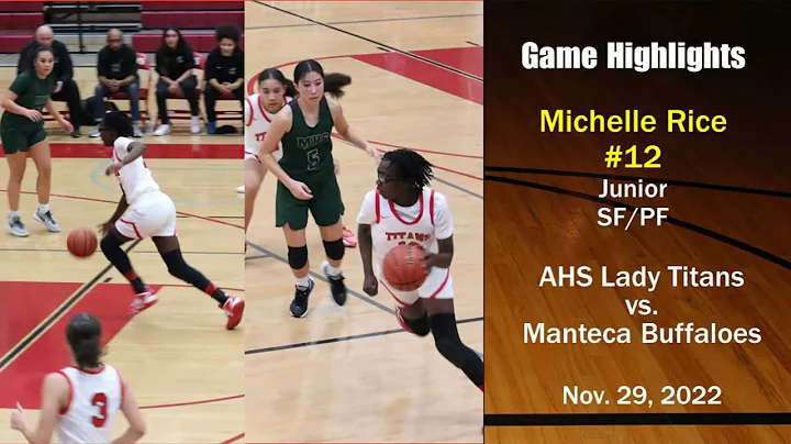 Michelle Rice (#12) Highlights vs. Manteca Buffalo...