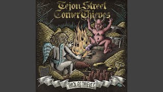 Video thumbnail of "Tejon Street Corner Thieves - Long Gone"