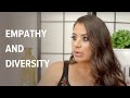 The Importance of Empathy and Diversity