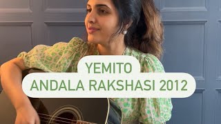 Yemito | Andala Rakshasi | Telugu Covers | Telugu Guitar Girl |