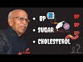 The truth about bp sugar  cholesterol  dr b m hegde
