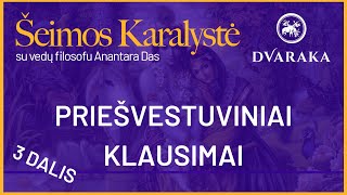 Priešvestuviniai klausimai (3 dalis) | Anantara das | Šeimos Karalystė