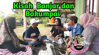 Kisah Banjar dan Bakumpai || Bakumpai lucu