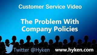 Customer Service Tip: Company Policies Suck (Sometimes)