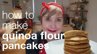 How to make Quinoa Flour Pancakes + almond milk & Gluten-free
