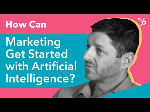 How Can Marketing Get Started With Artificial Intelligence?