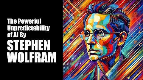 Stephen Wolfram on the Future of AI: Insights and Challenges