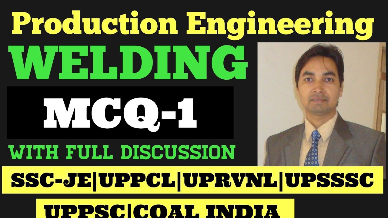 WELDINGMCQ1 PRODUCTION ENGINEERING PART1 YouTube