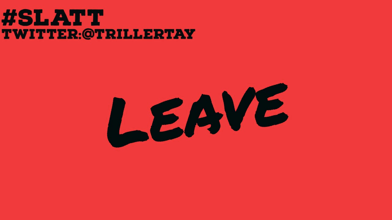 Leave - YouTube