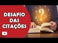 DESAFIO DAS CITAÇÕES | Descubra qual o livro através de sua citação!