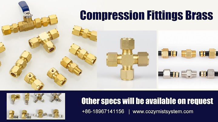 Compression tube sleeve fitting brass nghĩa là gì năm 2024