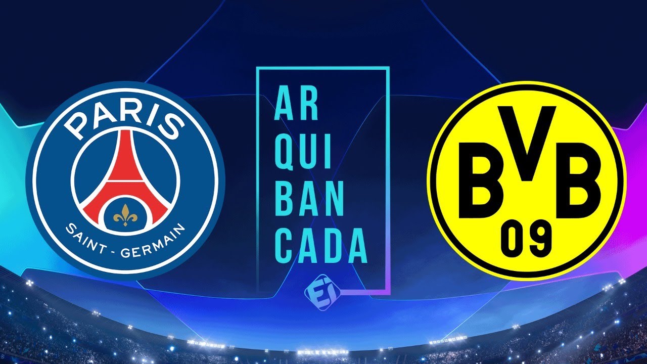 PSG X BORUSSIA DORTMUND (narração AO VIVO) – Champions League