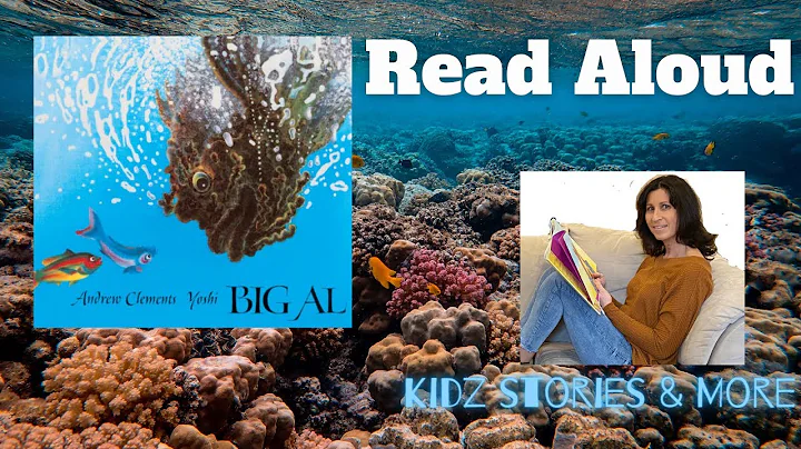 Kids Book Read Aloud: "Big Al" By Andrew Clements