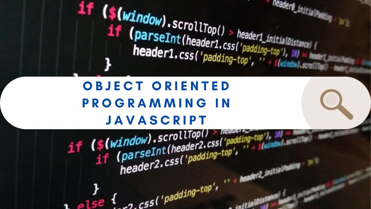 OBJECT ORIENTED PROGRAMMING IN JAVASCRIPT (ES6) - YouTube