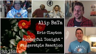 Alip BaTa ' Wonderful Tonight - Eric Clapton ' Fingerstyle Reaction Subtitle Indo