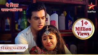 Kartik aur Naira hue kidnap! | Yeh Rishta - Naira Kartik Ka