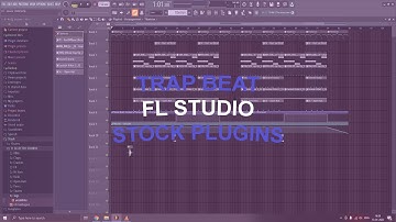 MAKING A TRAP BEAT WITH STOCK PLUGINS ONLY! | FL STUDIO TUTORIAL