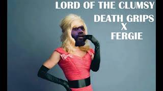 Lord of the Clumsy - Death Grips/Fergie Mashup