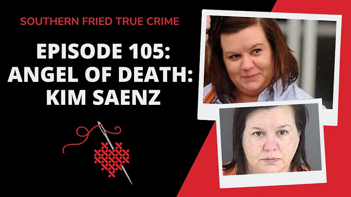 Episode 105: Angel of Death Kimberly Saenz