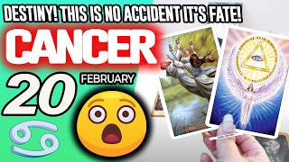 Cancer ♋😲DESTINY! THIS IS NO ACCIDENT IT’S FATE!👀 horoscope for today FEBRUARY 20 2026 ♋ #cancer