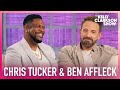 Chris Tucker Knows Everyone &amp; Ben Affleck Can&#39;t Handle It