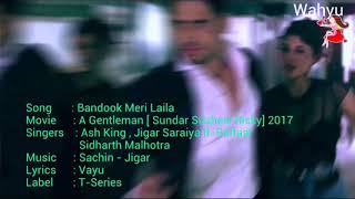 Bandook Meri Laila English A Gentleman SSR Ash King Bandook Meri Laila English A Gentleman SSR Ash King