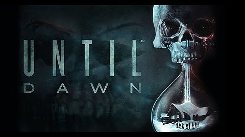 Until Dawn Chapter 1: Memento Mori 1080p 60 FPS Walkthrough Part 3