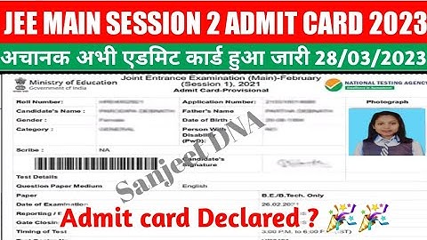 jee main session 2 admit card 2023 kaise dekhe | JEE Main Admit Card 2023 [Session 2] Download Link,
