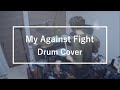 My Against Fight - タマモクロス / Drum Cover