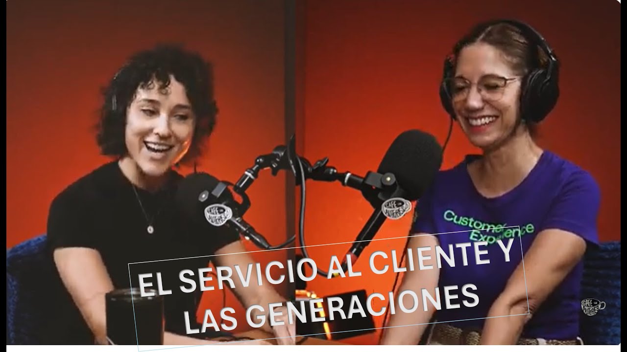 𝗘𝗹 𝗦𝗲𝗿𝘃𝗶𝗰𝗶𝗼 𝗮𝗹 𝗖𝗹𝗶𝗲𝗻𝘁𝗲 𝗮 𝘁𝗿𝗮𝘃𝗲́𝘀 𝗱𝗲 𝗹𝗮𝘀 𝗚𝗲𝗻𝗲𝗿𝗮𝗰𝗶𝗼𝗻𝗲𝘀 💬 | ENTREVISTA