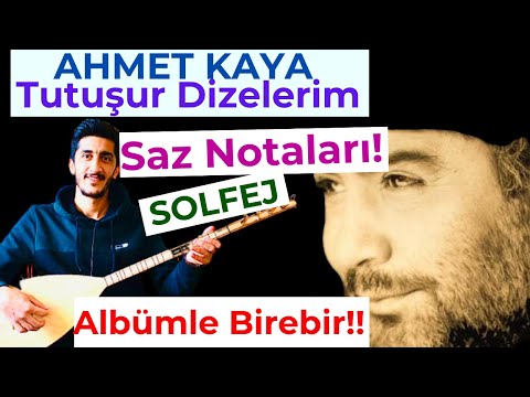 TUTUŞUR DİZELERİM SAZ (SOLFEJ) NOTALARI | Ahmet Kaya Tutuşur Dizelerim Kısa Sap Bağlama Solfej