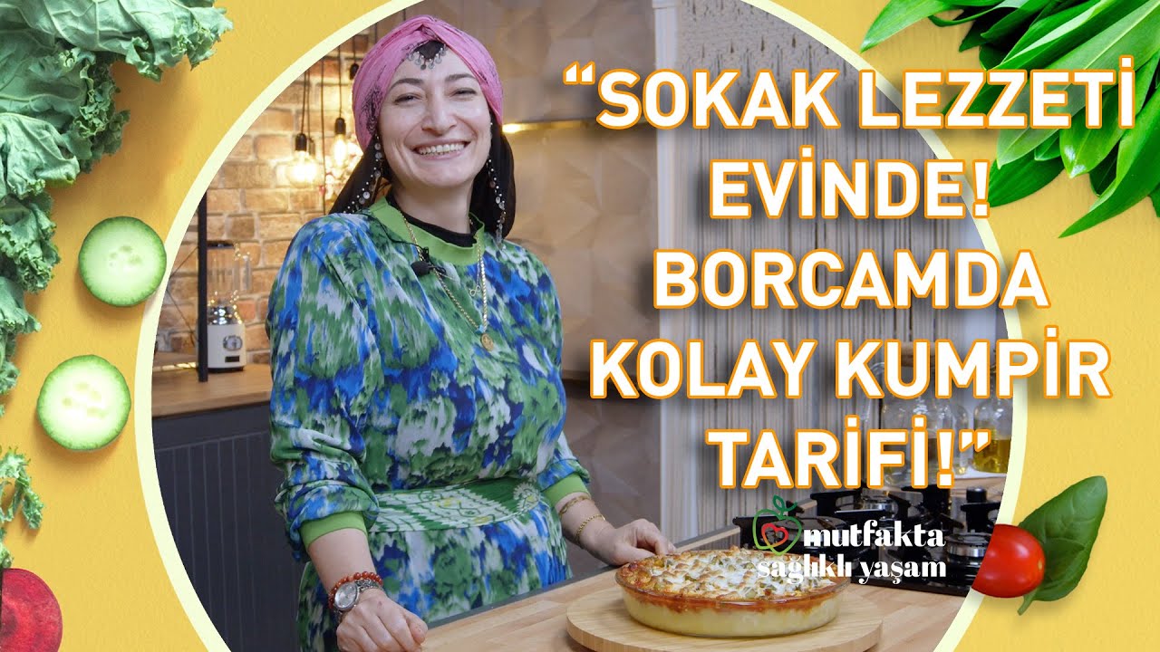 Sokak Lezzeti Evinde! Borcamda Kolay Kumpir Tarifi!