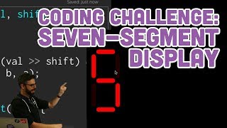Coding Challenge #117: Seven-Segment Display