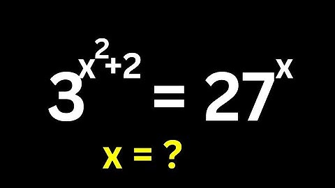 👍Beautiful Exponential Equation 3^x2+2=27^x | Try This Method...