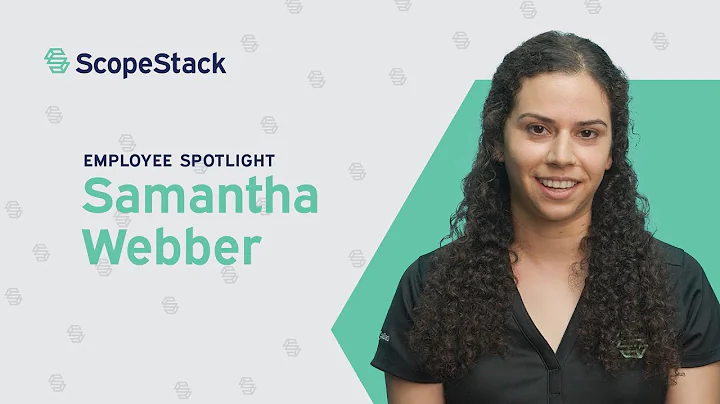 Samantha Webber: ScopeStack Spotlight | Meet the S...