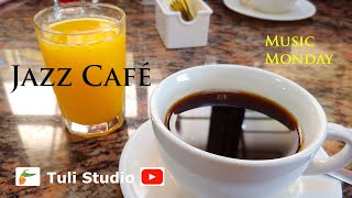 Music Monday - Beginning of the week - Jazz Café Vol.1